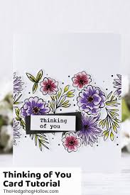 On this card i used the sunburst strips cover plate and the date night inks to create this beautiful background. Thinking Of You Card With Kaja Card Making Crafts Christmas Card Crafts Card Making