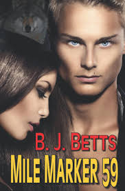 Amazon.com: Mile Marker 59: 9798352815267: Betts, B. J.: Books