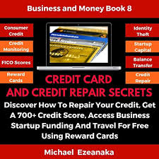 You'll need to be 18 or older to apply for a card. Amazon Com Credit Card And Credit Repair Secrets Discover How To Repair Your Credit Get A 700 Credit Score Access Business Startup Funding And Travel For Free Using Reward Scores Business Money