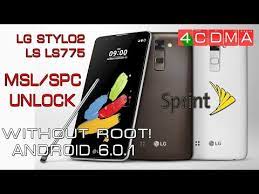 I called sprint got my unlock code but now i don't know how to put it into the phone to unlock the carrier and or other restrictions will somebody please. How To Read Unlock Msl Spc Code On Lg Stylo2 Ls775 Sprint Android 6 0 1 Ø¯ÛŒØ¯Ø¦Ùˆ Dideo