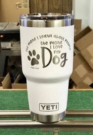 Laser Engraved 30 Oz Yeti Tumbler Love My Dog Etsy Tumbler Yeti Decals For Yeti Cups