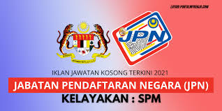 Jabatan pendidikan negeri sarawak, kuching, malaysia. Jawatan Kosong Terkini Di Jabatan Pendaftaran Negara Jpn My Kerja