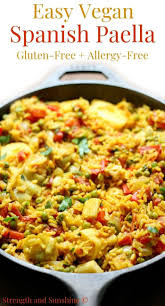 Easy Spanish Vegan Paella Gluten Free Allergy Free Strength And Sunshine Rebeccagf666 An Easy Meatless Vegetarian Dinner Vegetarian Recipes Workout Food