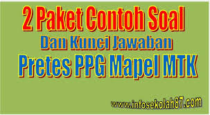 Maybe you would like to learn more about one of these? 2 Paket Contoh Soal Dan Kunci Jawaban Pretes Ppg Mapel Matematika