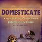DOMESTICATE event image