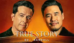Ed\u0020Helms\u0020and\u0020Randall\u0020Park\u0020on\u0020New\u0020Comedy\u0020Show\u0020True\u0020Story\u0020with\u0020Ed\u0020\u0026\u0020Randall