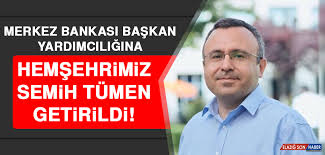 Cumhurbaşkanı recep tayyip erdoğan imzalı atama kararı, resmi 1977 yılında elazığ'da doğan semih tümen, 2000 yılında orta doğu teknik üniversitesi (odtü) ekonomi. 2d Nth9be61ynm