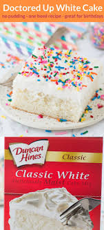 Our Family Loves This Doctored Up White Cake Mix Recipe The Cake Turns Out So Moist And Fl Boxed Cake Mixes Recipes Cake Mix Desserts Vanilla Cake Mix Recipes