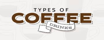 Types Of Coffee Drinks Different Coffee Drinks