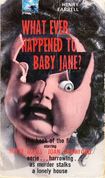 Whatever Happened to Baby Jane? by Henry Farrell