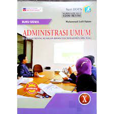 May 31, 2021 · download buku administrasi umum kelas 10 erlangga. Buku Smk Administrasi Umum Kurikulum 2013 Edisi Revisi Untuk Smk Mak Mediatama Shopee Indonesia