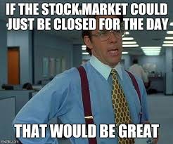 Are your calls expiring tomorrow? These Memes About The Stock Market Will Make You Laugh Through All Your Tears The Stock Market Memes