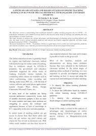 Pdf A Study On Advantages And Disadvantages Of Online Teaching During Covid 19 With Special Reference To Mangalore University Students