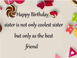 61 Unique Happy Birthday Wishes For Sister With Images 9 Happy Birthday
