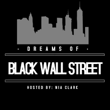 Последние твиты от black wall street (@black_wallst). Podcast Dreams Of Black Wall Street