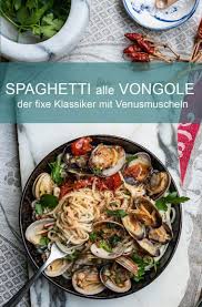 Spaghetti Alle Vongole Schnelles Pasta Rezept Mit Venusmuscheln Spaghetti Alle Vongole Venusmuscheln Pasta Rezepte Schnell