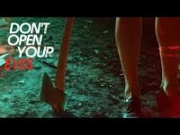 Here are the best movies on shudder. Don T Open Your Eyes Free Full Movie Horror L Suspense Youtube