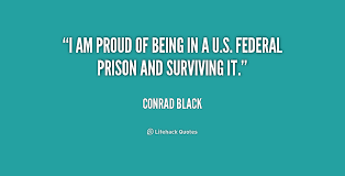Conrad Black Quotes. QuotesGram via Relatably.com