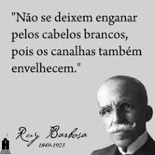 Resultado de imagem para foto a imprensa é a vista da nação rui barbosa