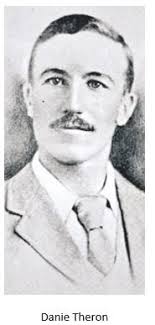 Daniel Johannes Stephanus (Danie) Theron: Dapper Boerekommandant,  legendariese Boere-verkenner