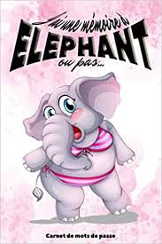 Sa collègue du même parti coralie dubost y a cependant vu pour sa part une «stratégie de victimisation pour attirer l'attention». J Ai Une Memoire D Elephant Ou Pas Carnet De Mots De Passe Alphabetique Cadeau Ideal Pour Conserver Donnees Personnelles En Securite French Edition Pellat Marc 9798687924481 Amazon Com Books
