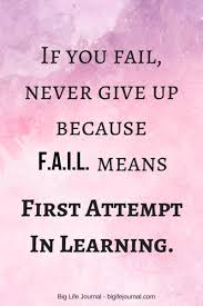 6 Ways To Help Your Child Overcome The Fear Of Failure Encouraging Quotes For Kids Failure Quotes Never Give Up Quotes