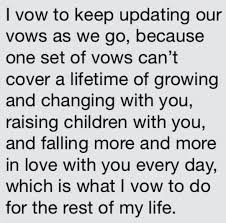 Wedding Vows From Tv Shows I Vow To Keep Updating Our Vows Love Quotes From Ho Wedding Vows To Husband Nontraditional Wedding Vows Nontraditional Wedding