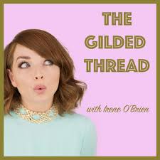 The Gilded Thread Podcast