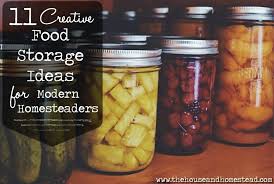 11 Creative Food Storage Ideas for Modern Homesteaders