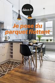 Je Pose Du Parquet Flottant Pose Parquet Pose Parquet Flottant Parquet Flottant