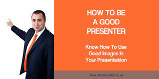How To Be A Good Presenter | Learn To Use Images In Your Presentation