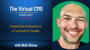 Growing New Businesses as a Fractional Co-Founder with Nick Rimsa