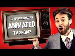But you still see others uploading the same tv. 275 So You Wanna Make An Animated Tv Show Youtube How To Make Animations Tv Shows Animation