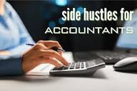 The 18 Best Side Hustles for Accountants: $1,000+/Mo