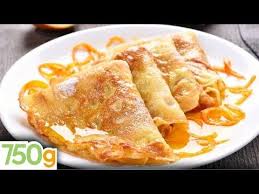 Recette De La Crepes Suzette 750g Youtube Crepes Suzette Recette Recette Crepes