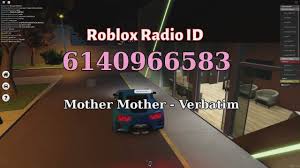 If you enjoy a song, please press a like button. Mother Mother Verbatim Roblox Id Music Code Youtube