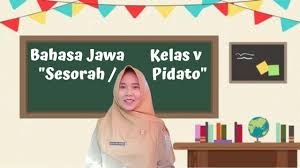 Check spelling or type a new query. Video Pembelajaran Bahasa Jawa Kelas 5 Materi Pidato Atau Sesorah Basa Jawa Youtube