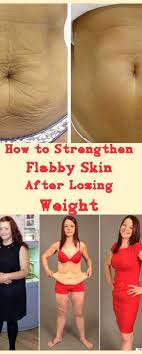 How To Strengthen Flabby Skin After Losing Weight Fitness Beauty Hair Workout Health Diy Skin Skin Tightening Stomach Tighten Loose Skin Loose Skin
