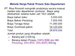 Cara menghitung hpp harga pokok produksi. Contoh Soal Pertemuan 3 Metode Harga Pokok Proses 1 Ppt Download