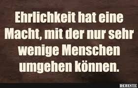 Ehrlichkeit Hat Eine Macht Lustige Bilder Spruche Witze Echt Lustig Spruche Wahrheit Spruche Weisheiten Spruche