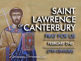 Saint Lawrence Of Canterbury Pray For Us Catholic Saints Catholic Saint Lawrence