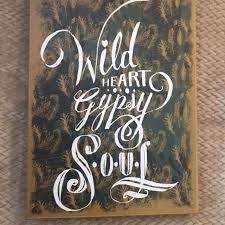 The best gifs are on giphy. Best Wild Heart Gypsy Soul Sign For Sale In Elk Grove California For 2021