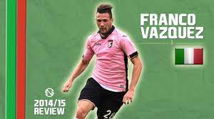 Arjantinli kulüp ile göreve başlayan belgrano 2007 yılında, vázquez i̇talyan tarafı taşındı palermo ile i̇spanya'da kısa bir kredi büyü sonra. Franco Vazquez Goals Skills Assists Palermo 2014 2015 Hd Youtube