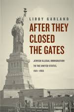 Increased border enforcement raises the unskilled wage, which helps unskilled workers, but it also raises taxes. After They Closed The Gates Jewish Illegal Immigration To The United States 1921 1965 Garland