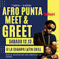 Afro Punta Meet and Greet (San Diego CA)