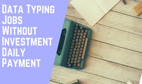 Data Typing Jobs Without Investment Daily Payment Typing Jobs Online Typing Jobs Data Entry Jobs