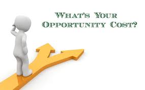 Ultimately this is extremely valuable information as it will probably be your boss that awards you that. How To Use Opportunity Cost To Make A Better Decision Financially Alert