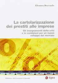 La transazione avviene attraverso la sottoscrizione di titoli (abs) che la spv emette in favore degli investitori i quali materialmente finanziano l'operazione. Cartolarizzazione Dei Prestiti Alle Imprese Gli Insegnamenti Della Crisi E Le Condizioni Per Un Nuovo Sviluppo Del Mercato Broccardo Eleonora 9788823844575 Amazon Com Books