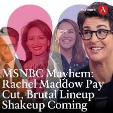 Lachlan Cartwright returns for another TV news scoop, revealing the #MSNBC  bosses' new plan to shakeup daytime and weekend programming, the size of  Rachel Maddow's pay cut, the new host of the