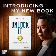 8 rows · oct 29, 2019 · author dan lok | submitted by: Dan Lok It S Not Often That I Reveal My Most Hard Won Success Secrets However Today Is Different Let Me Explain I Am Going To Invite You To Order A Copy Of